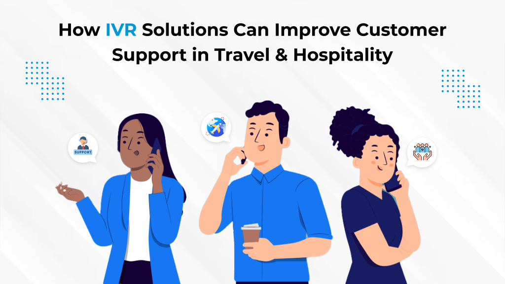 Discover how IVR solutions can enhance customer support in the travel & hospitality industry by providing faster responses, reducing wait times, and improving guest experiences. Learn how Kommuno can help streamline your customer interactions. Get started today!